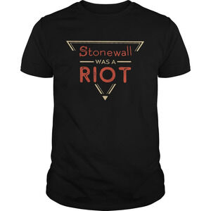 Stonewall Was A Riot Shirt